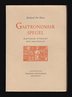 Richard Du Rietz : Gastronomisk spegel
