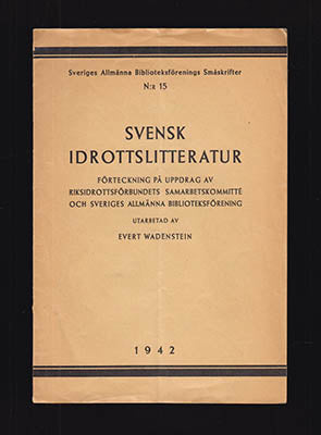 Evert Wadenstein : Svensk idrottslitteratur