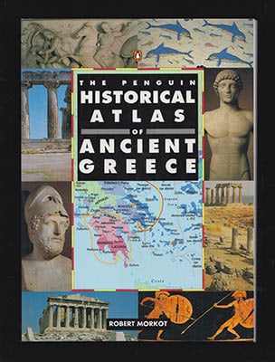 Robert Morkot : The Penguin Historical Atlas of Ancient Greece