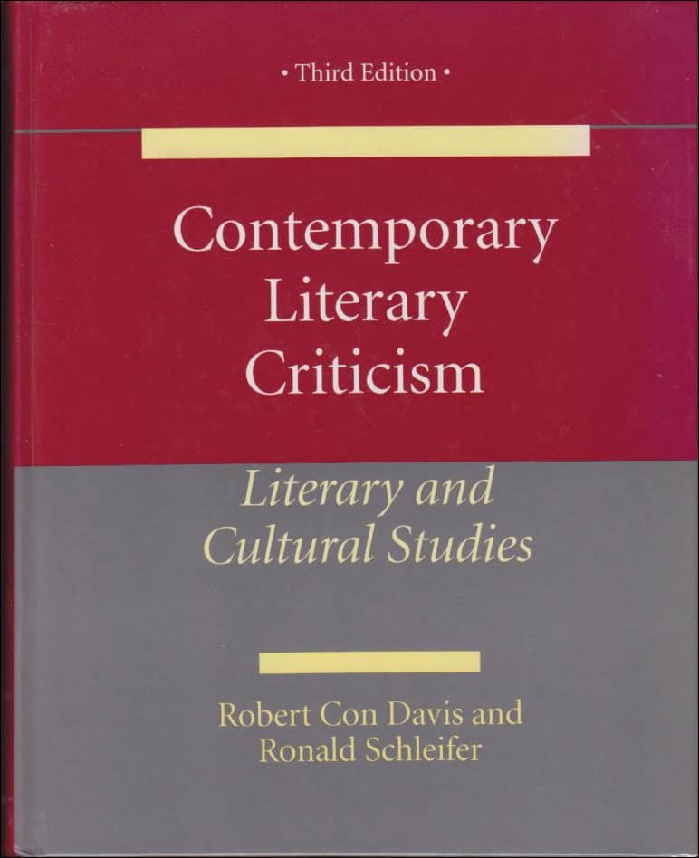 Con Davis, Robert ; Schleifer, Ronald : Contemporary Literary Criticism