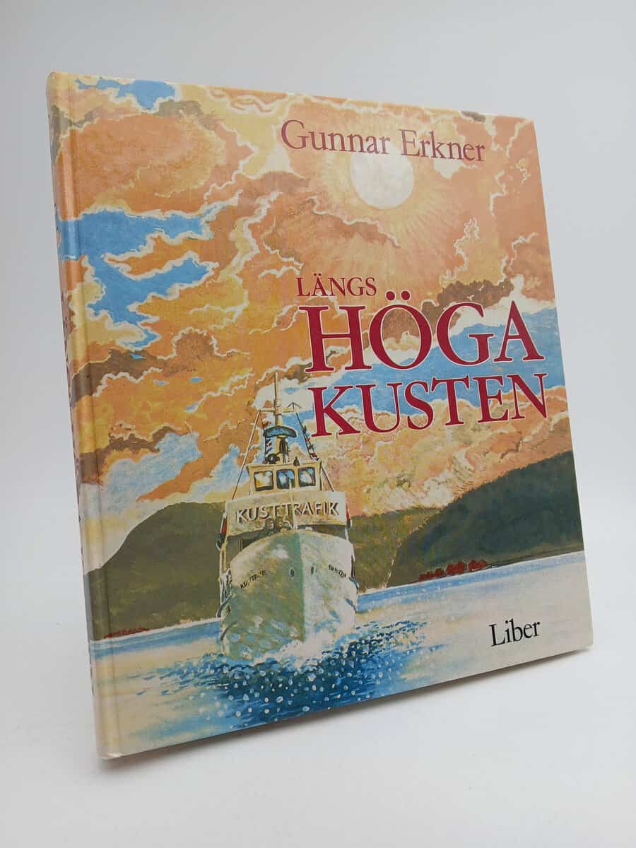 Gunnar Erkner : Längs Höga kusten