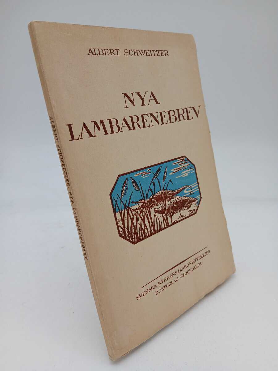 Albert Schweitzer : Nya Lambarenebrev