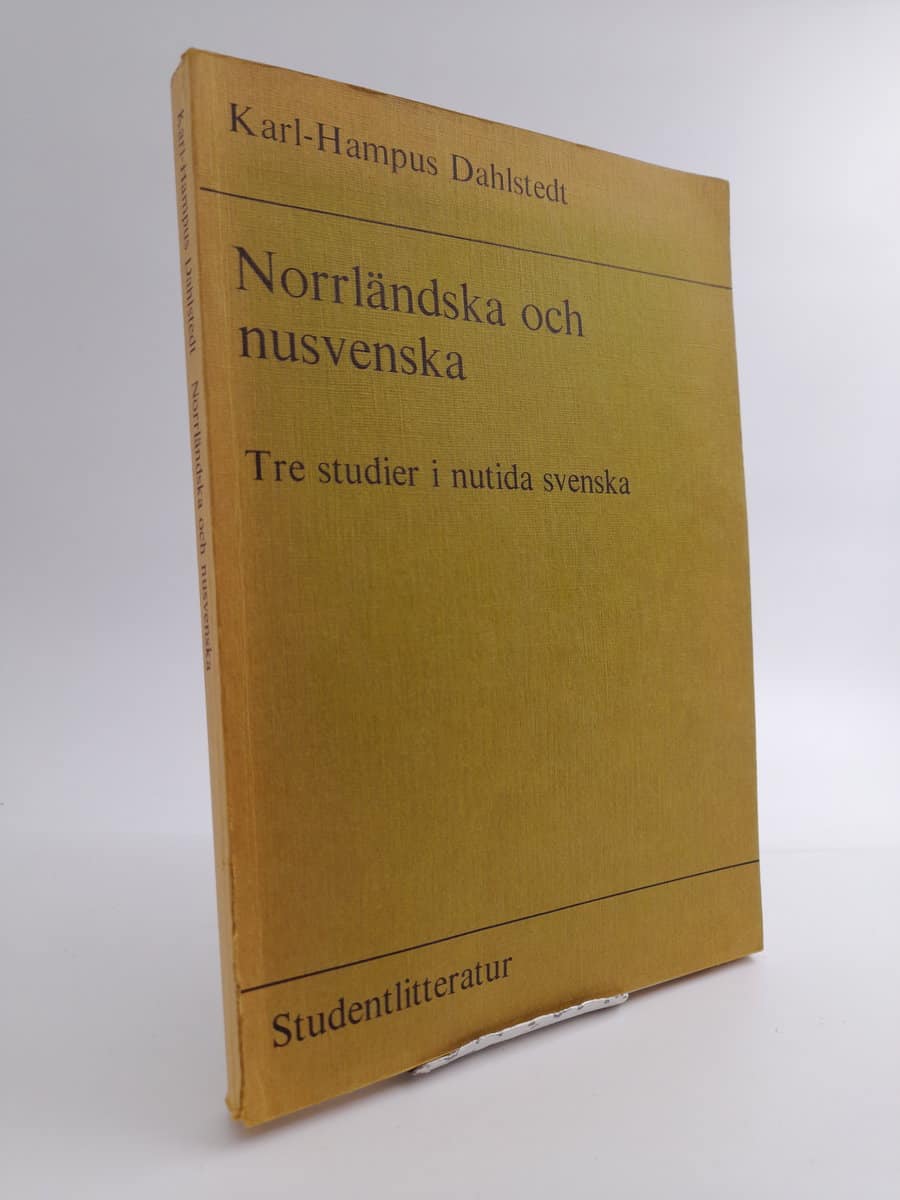 Karl-Hampus Dahlstedt : Norrländska och nusvenska