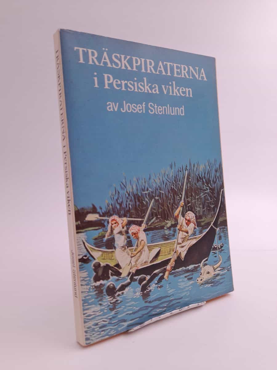 Josef Stenlund : Träskpiraterna i Persiska viken