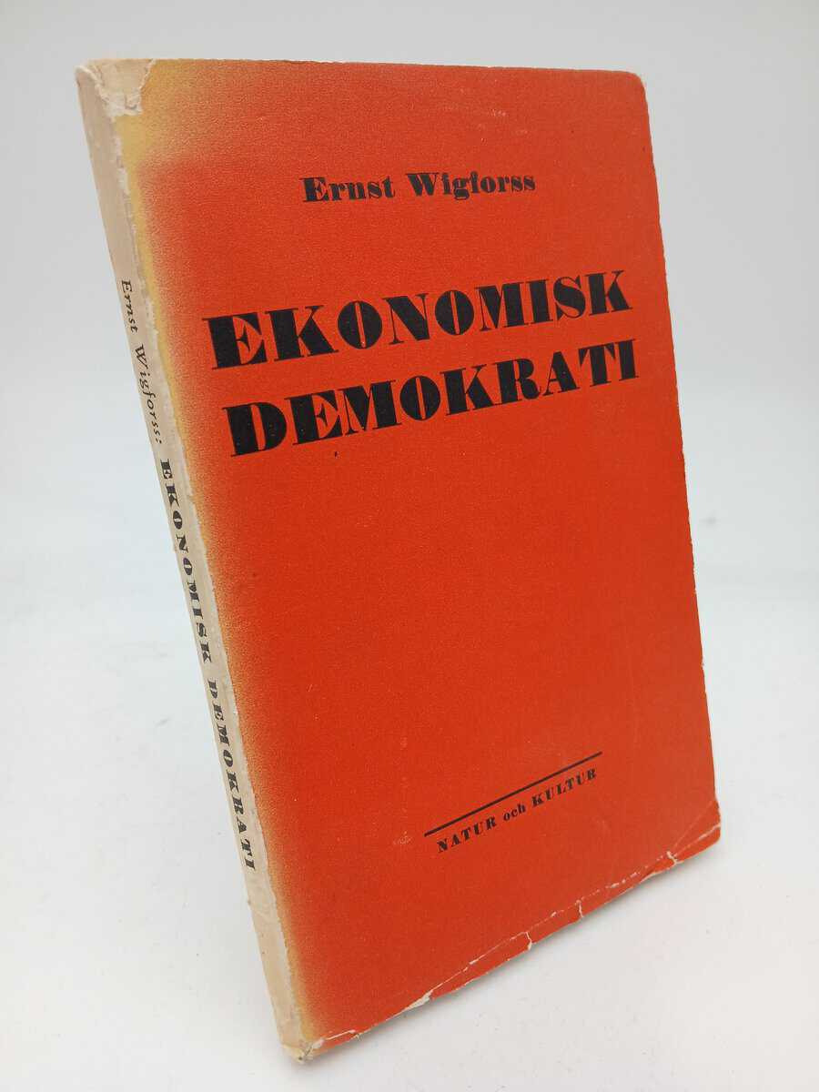 Ernst Wigforss : Ekonomisk demokrati