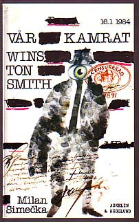 Milan Simecka : Vår kamrat Winston Smith