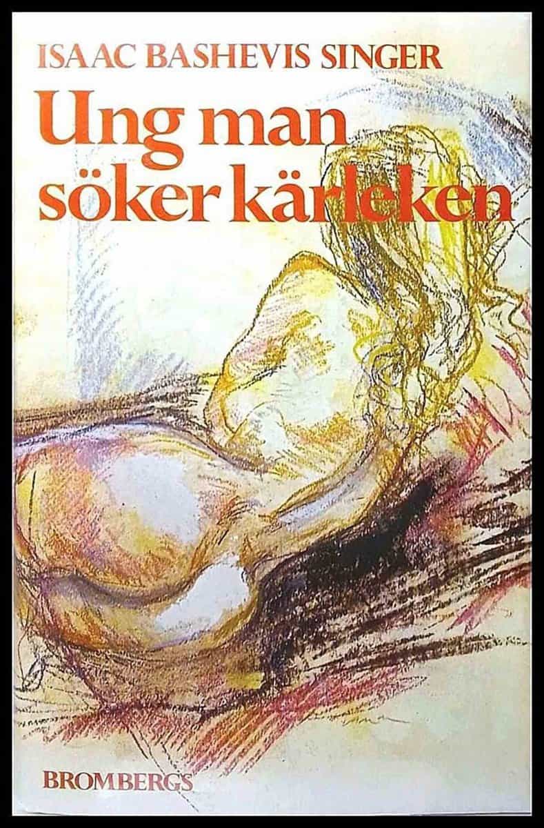 Isaac Bashevis Singer : Ung man söker kärleken