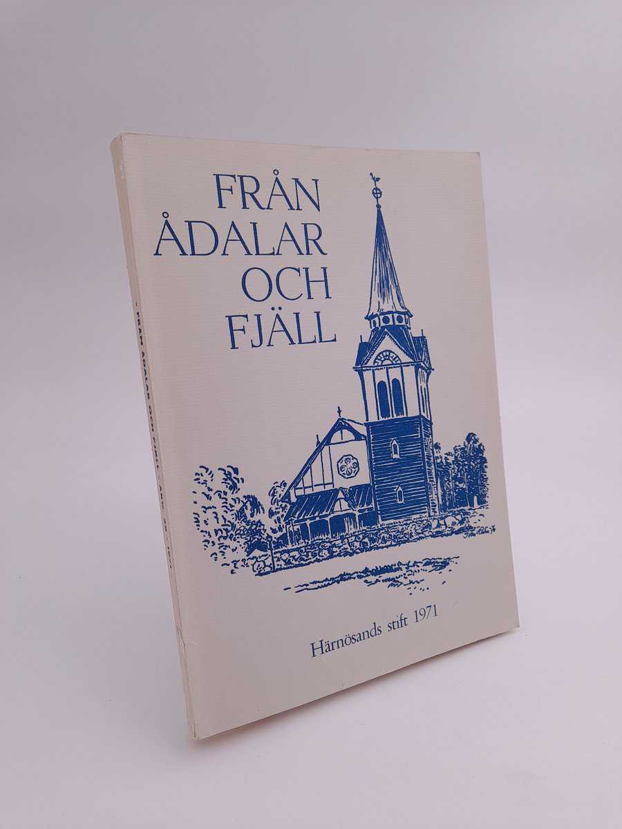 Från ådalar och fjäll : 1971