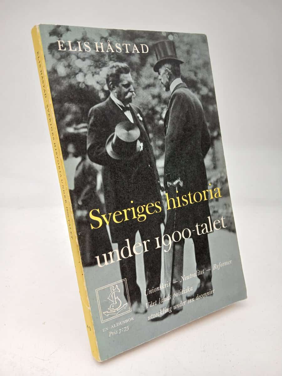 Elis Håstad : Sveriges historia under 1900-talet