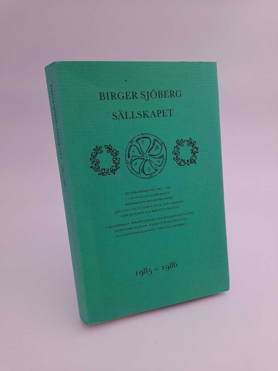 Birger Sjöberg-sällskapet : 1985-1986