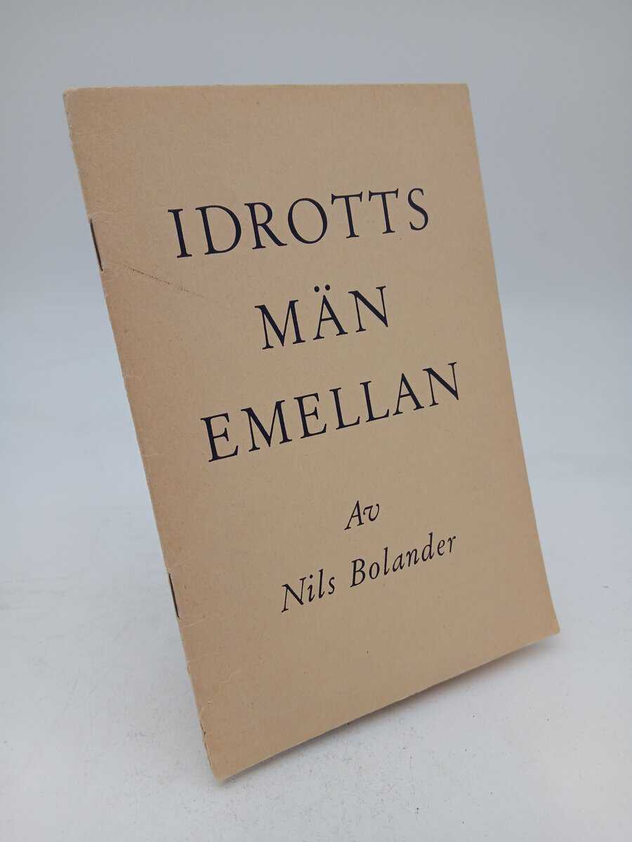 Nils Bolander : Idrottsmän emellan
