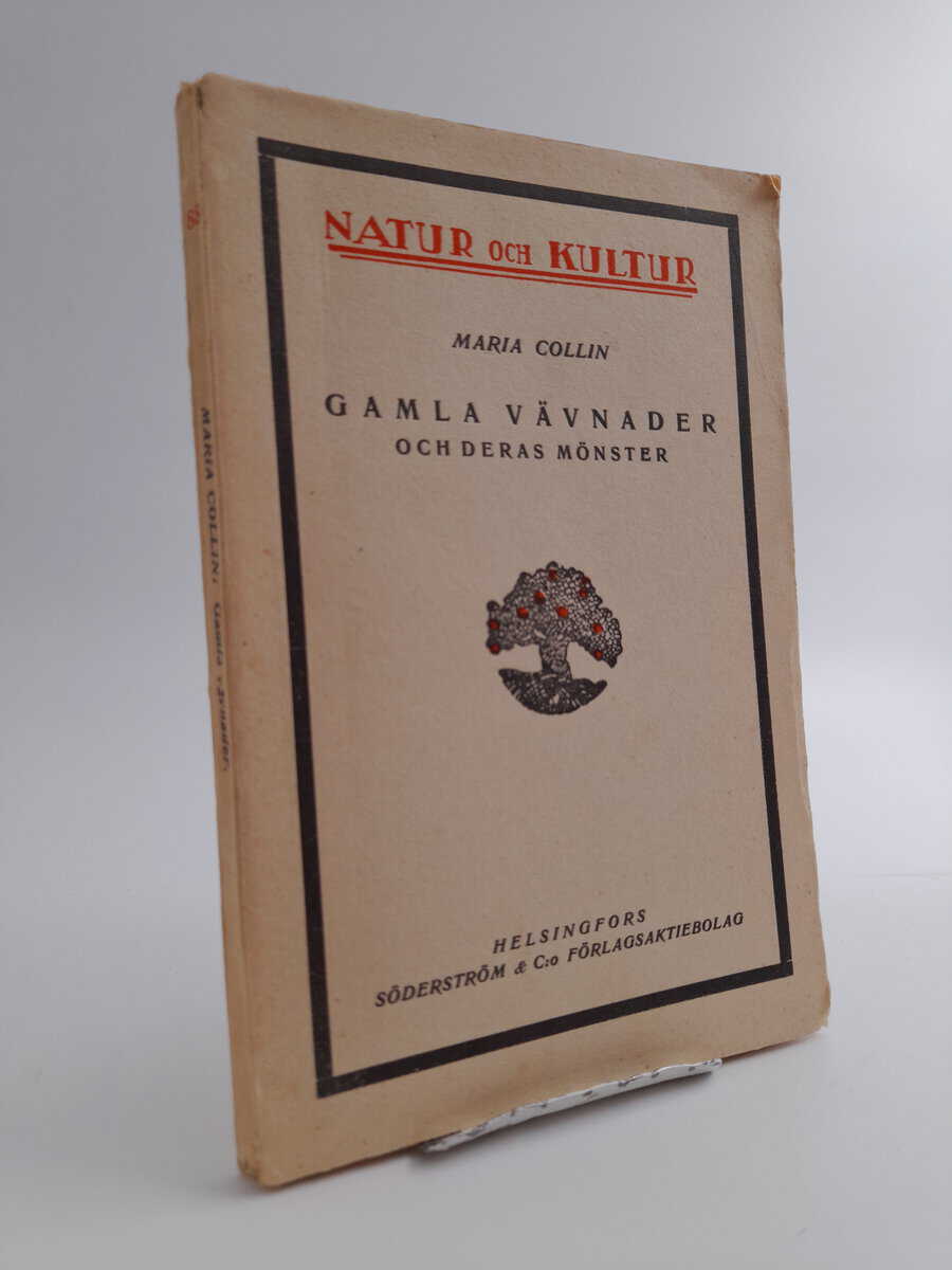 Maria Collin : Gamla vävnader och deras mönster