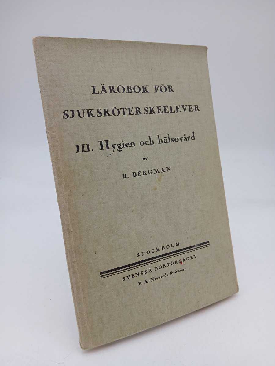 Rolf Bergman : Hygien och hälsovård