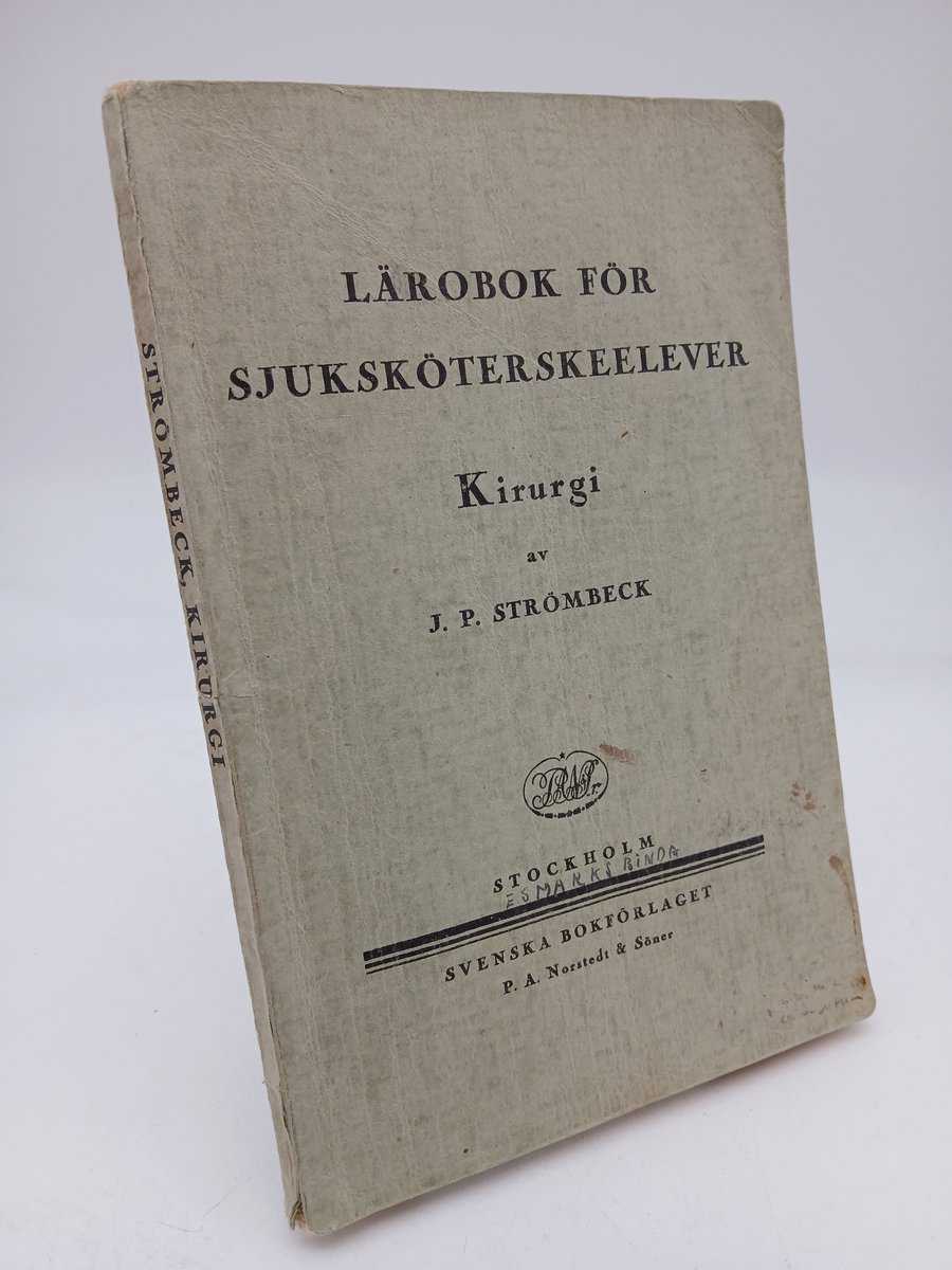 J. P. Strömbeck : Kirurgi