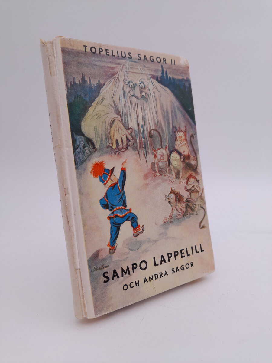Zacharias Topelius : Sampo Lappelill och andra sagor
