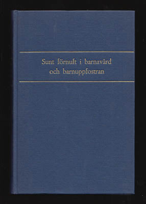 Benjamin Spock : Sunt förnuft i barnavård och barnuppfostran