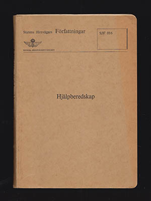 Statens Järnvägars Författningar : Hjälpberedskap