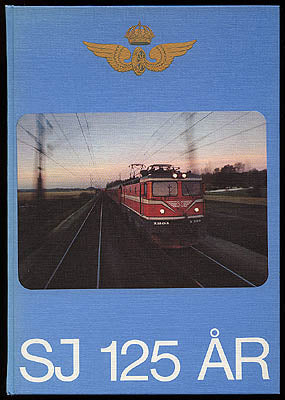 Karlsson, Lars Olov ; Alrenius Carl- Axel : SJ 125 ÅR