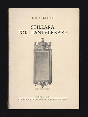L. E Nilsson : Stillära för hantverkare