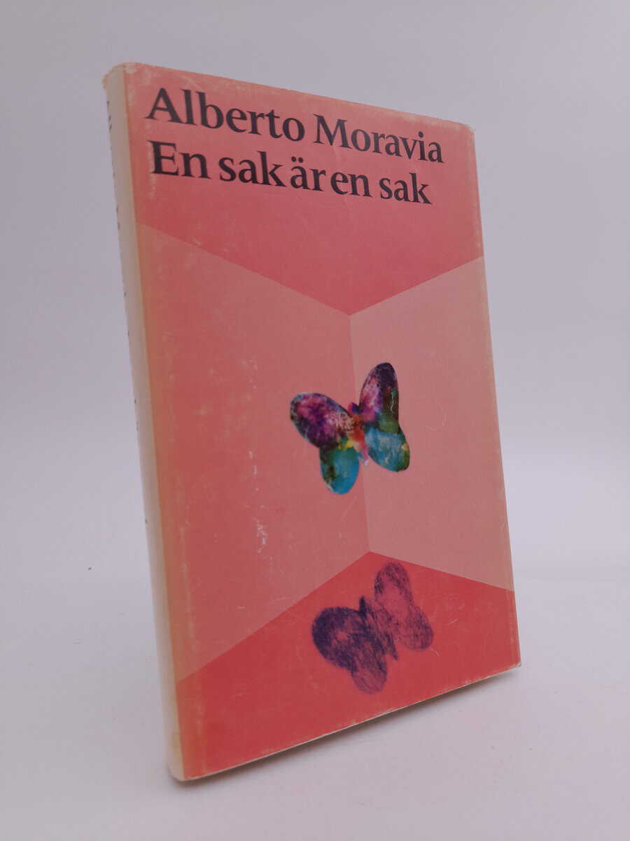 Alberto Moravia : En sak är en sak