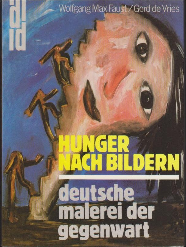 Faust, Wolfgang Max ; de Vries, Gerd : Hunger nach Bildern