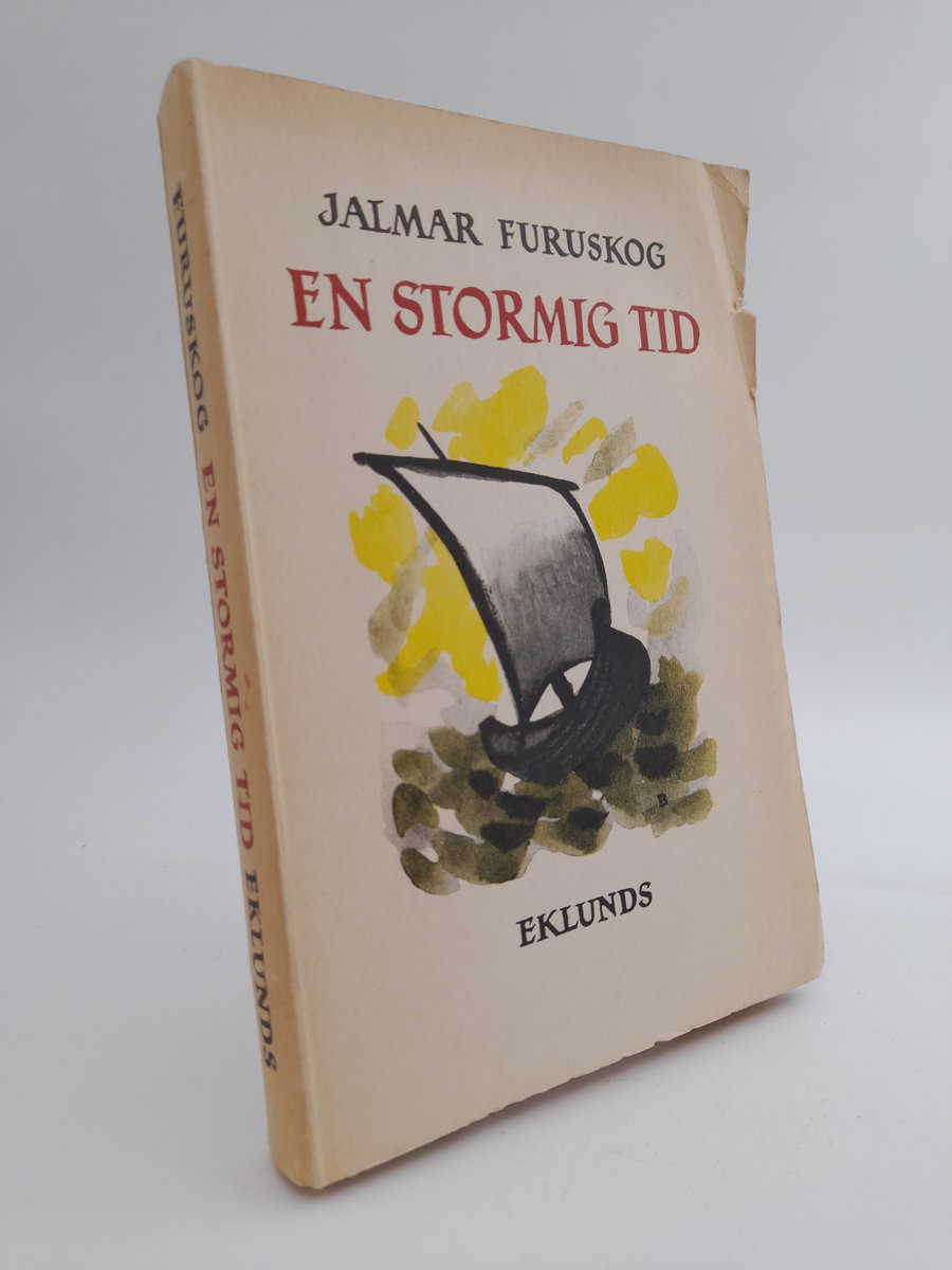 Jalmar Furuskog : En stormig tid