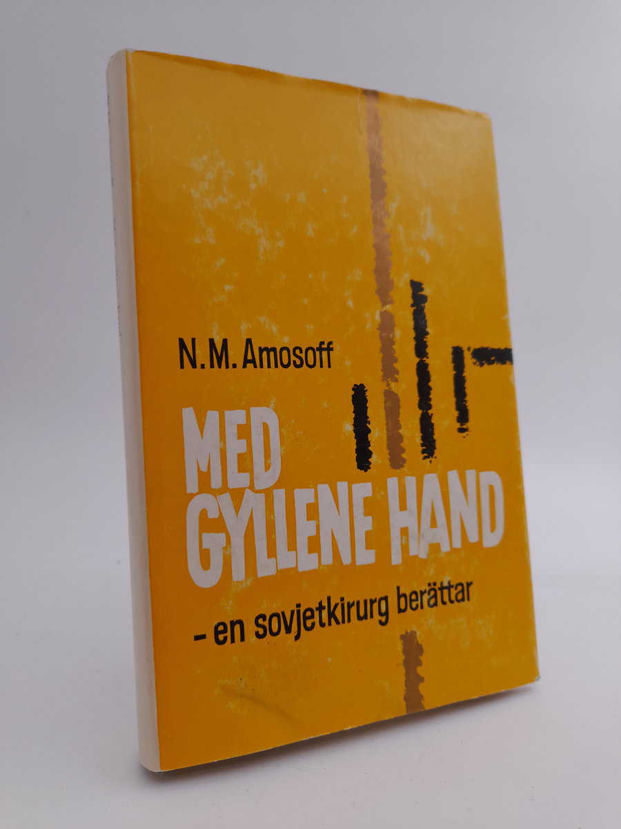N. M. Amosoff : Med gyllene hand