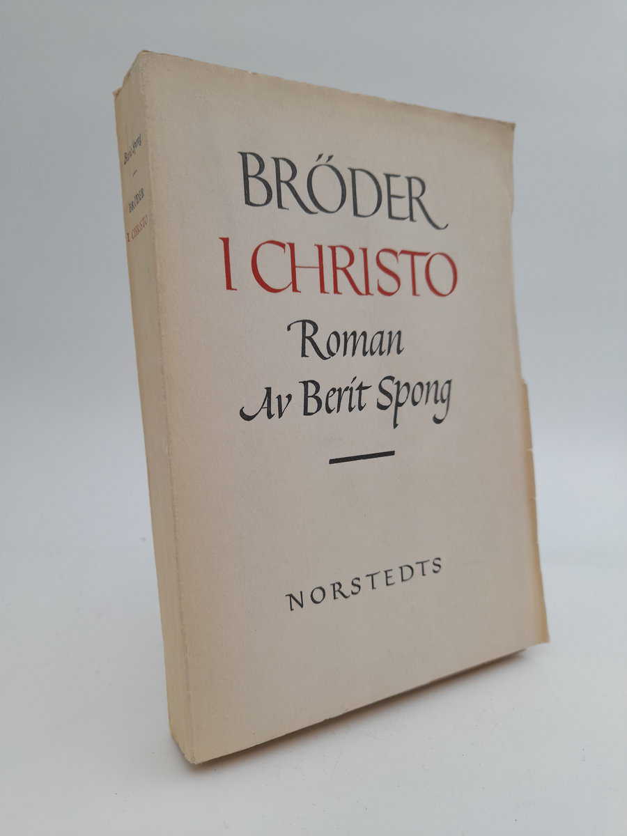 Berit Spong : Bröder i Christo