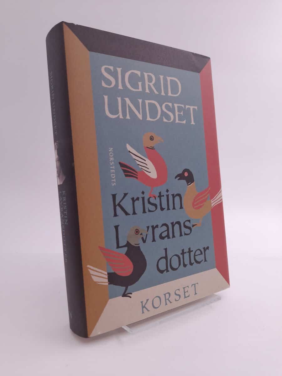 Sigrid Undset : Kristin Lavransdotter
