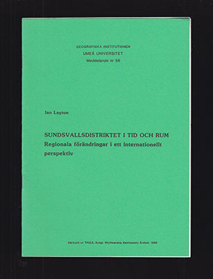 Ian G. Layton : Sundsvallsdistriktet i tid och rum