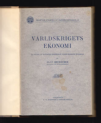 Eli F. Heckscher : Världskrigets ekonomi