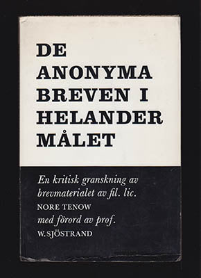 Nore Tenow : De anonyma breven i Helandermålet