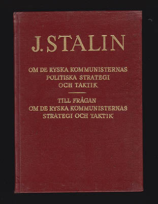 Josef Stalin : Om de ryska kommunisternas politiska strategi och taktik