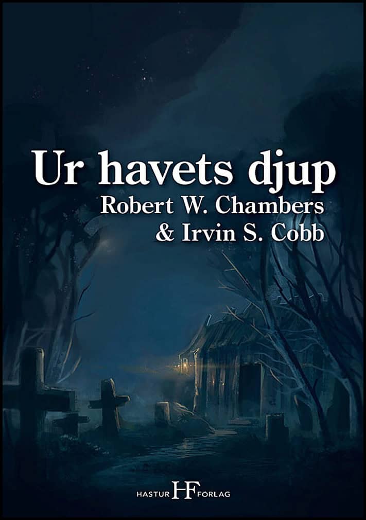 Robert W. Chambers : Ur havets djup