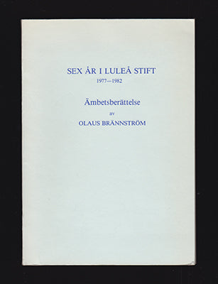 Olaus Brännström : Sex år i Luleå stift 1977-1982