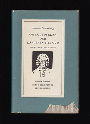 Emanuel Swedenborg : Om Guds dyrkan