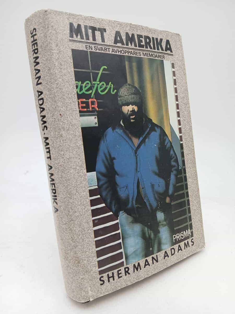 Sherman Adams : Mitt Amerika