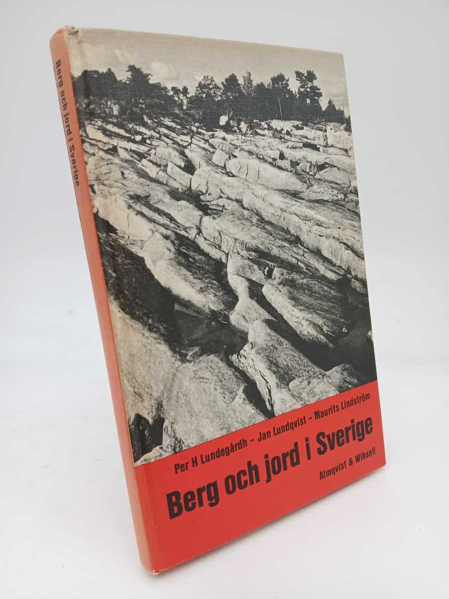 Lundegårdh, Per H ; Lundqvist, Jan ; Lindström, Maurits : Berg och jord i Sverige