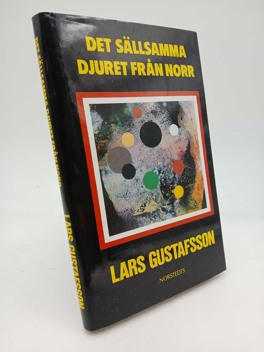 Lars Gustafsson : Det sällsamma djuret från norr och andra science-fiction-berättelser