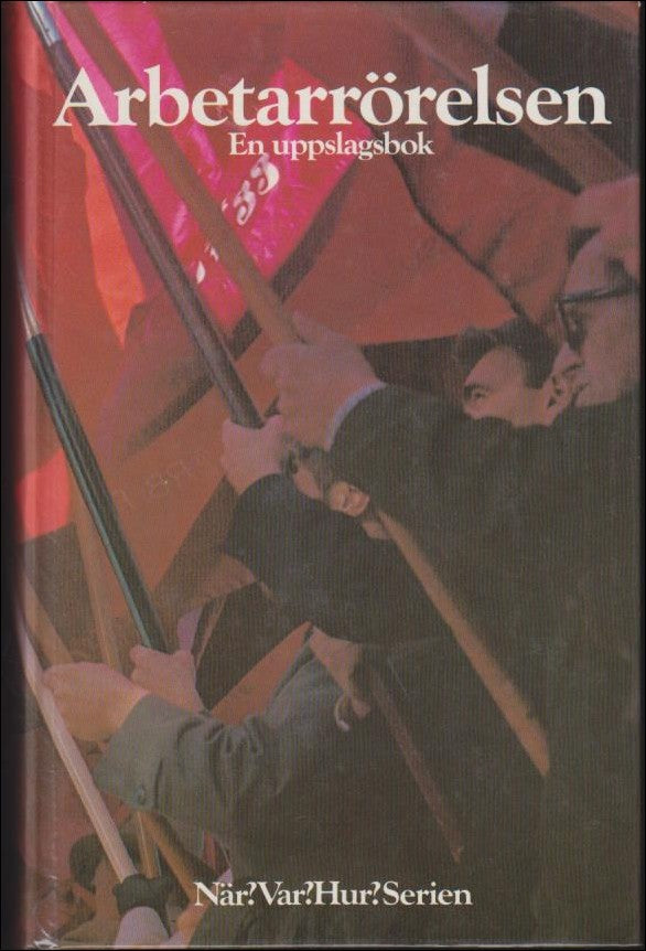 Sven-Arne Stahre : Arbetarrörelsen