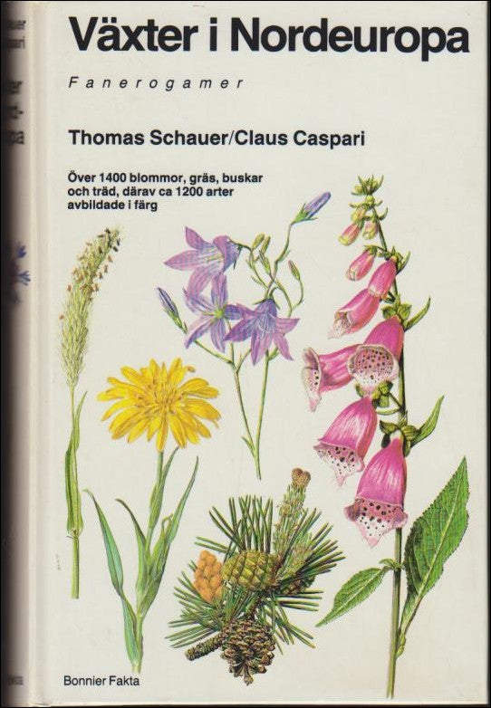 Schauer, Thomas ; Caspari, Claus : Växter i Nordeuropa