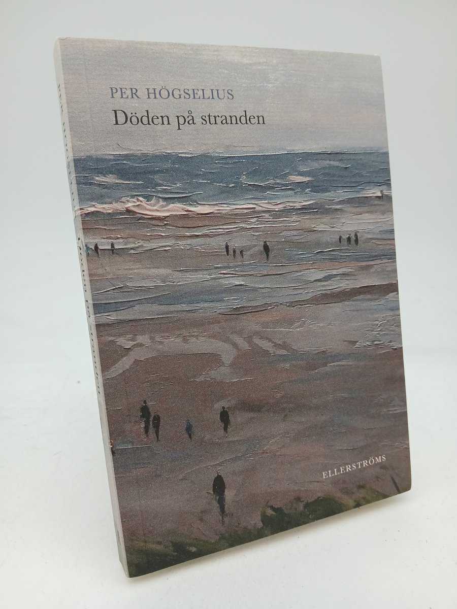 Per Högselius : Döden på stranden