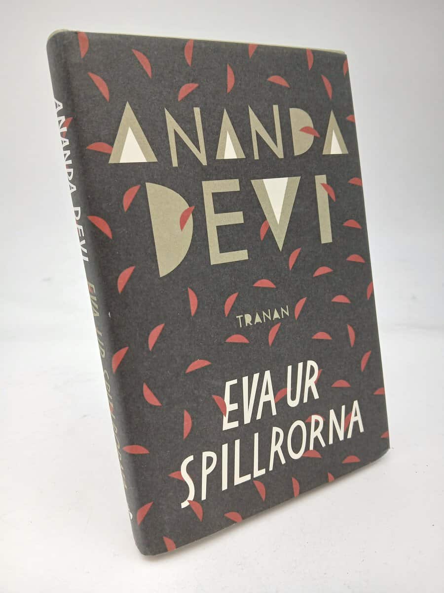 Ananda Devi : Eva ur spillrorna