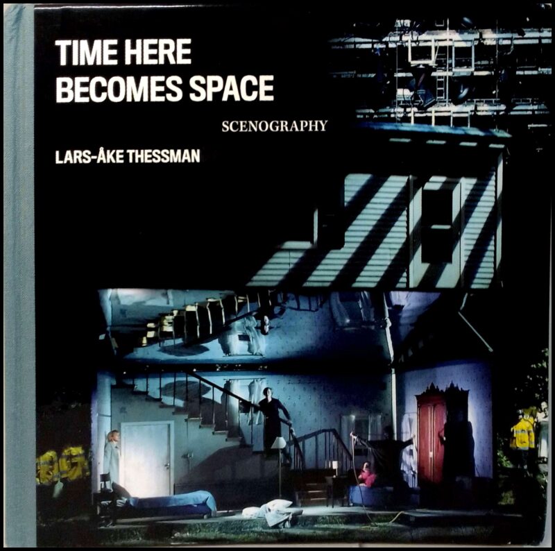 Lars-Åke Thessman : Time here becomes space