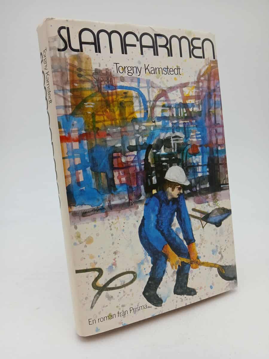 Torgny Karnstedt : Slamfarmen