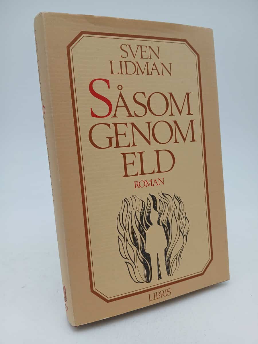 Sven Lidman : Såsom genom eld