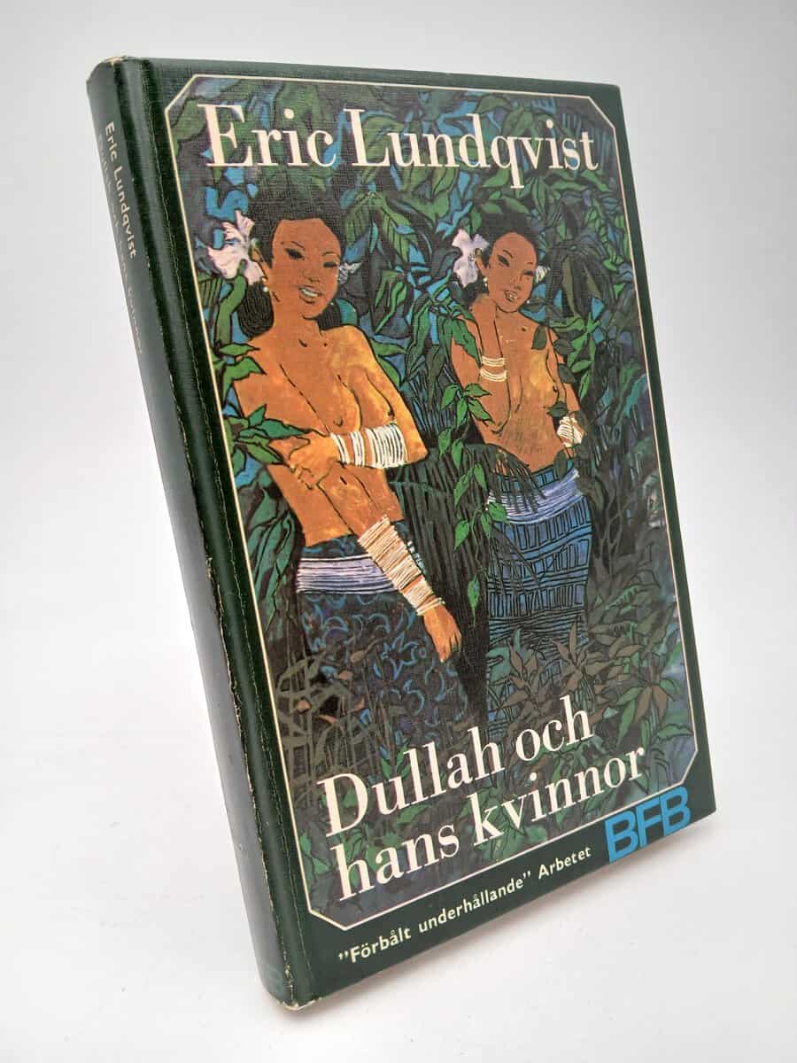Eric Lundqvist : Dullah och hans kvinnor