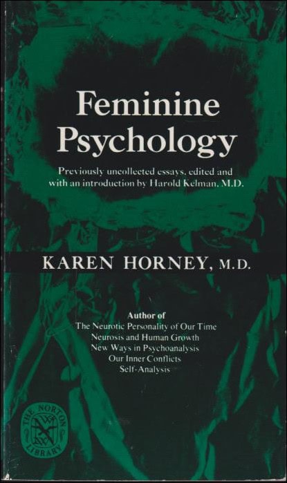 Karen Horney : Feminine Psychology