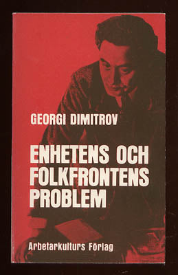 Georgi Dimitrov : Enhetens och folkfrontens problem
