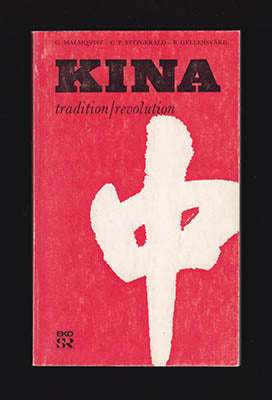 Malmqvist, Göran ; Gyllensvärd, Bo ; Fitzgerald, Charles Patrick : Kina